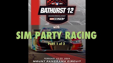 2024 Bathurst 12 Hour - Part 1 of 2