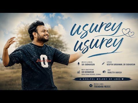 Usurey Usurey - Tamil Indie song | Sri Sudharsun | Deepthi Saravanan