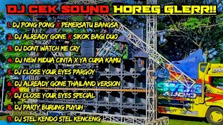 DJ CEK SOUND HOREG GLERR FULL ALBUM TERBARU - DJ HOREG FULL ALBUM - DJ BREWOG GANI GANI HUJAN BADAI