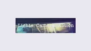 Lights, Camera, Action | Trailer