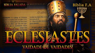 Livro de Eclesiastes, confie reverentemente em Deus. bíblia falada