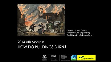 How do Buildings Burn? - Prof. José L. Torero