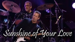 Eric Clapton - Sunshine of Your Love (Live from Madison Square Garden - 1999)