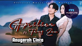 Aprilian Ft Fany Zee - Anugerah Cinta [ LIRIK LAGU ]