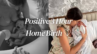 My 3 Hour Natural Home Birth | Unmedicated Positive Birth Story