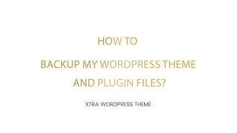 How to backup WordPress theme and plugin before update?