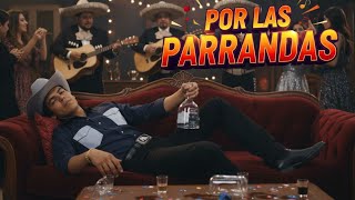 Por Las Parrandas - Chalino & Los Amables