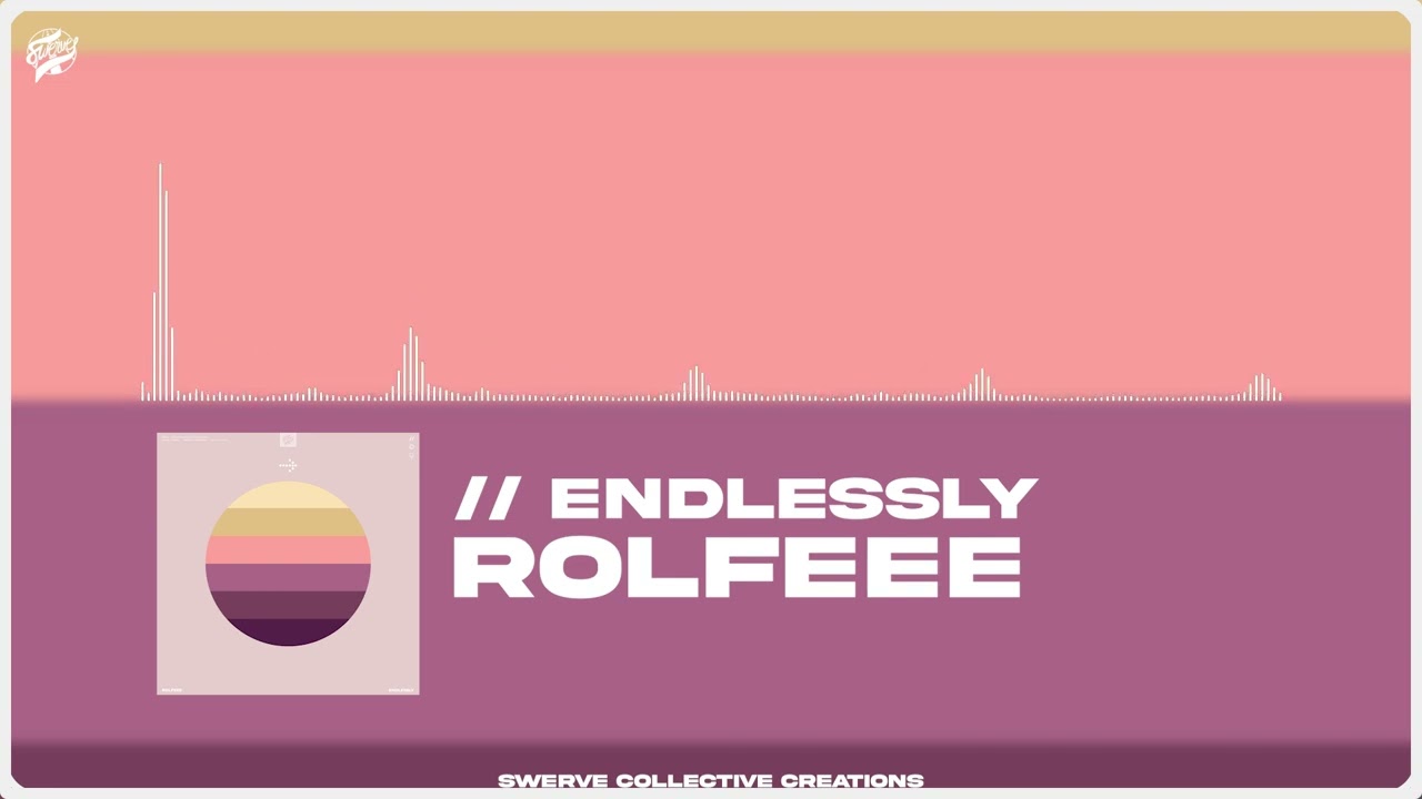 Rolfeee - Endlessly auf YouTube ansehen Rolfeee - Endlessly auf YouTube ansehen