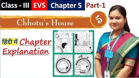 NCERT Class 3 EVS Chapter 5 CHHOTU