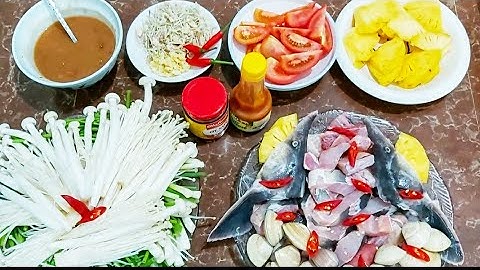 Lẩu Cá Tầm chua Cay. Bí quyết nấu lẩu ngon nhất || ÂTTG