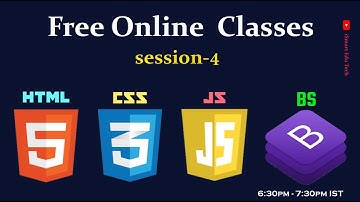 HTML, CSS,BootStrap and Javascript Free Live Classes||Session-4
