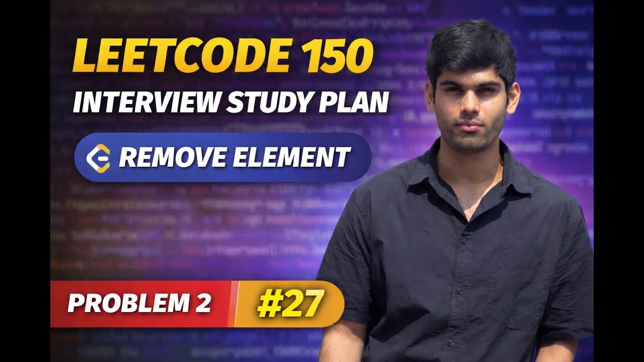 Leetcode 150 Interview Plan|Q2 |27| Remove Element - YouTube