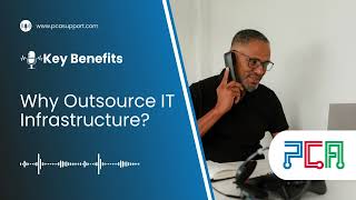 Why Outsource IT Infrastructure Key Benefits Explained