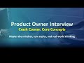 Product Owner Interview Crash Course | Core Concepts &amp; Real-World Prep for Agile Roles