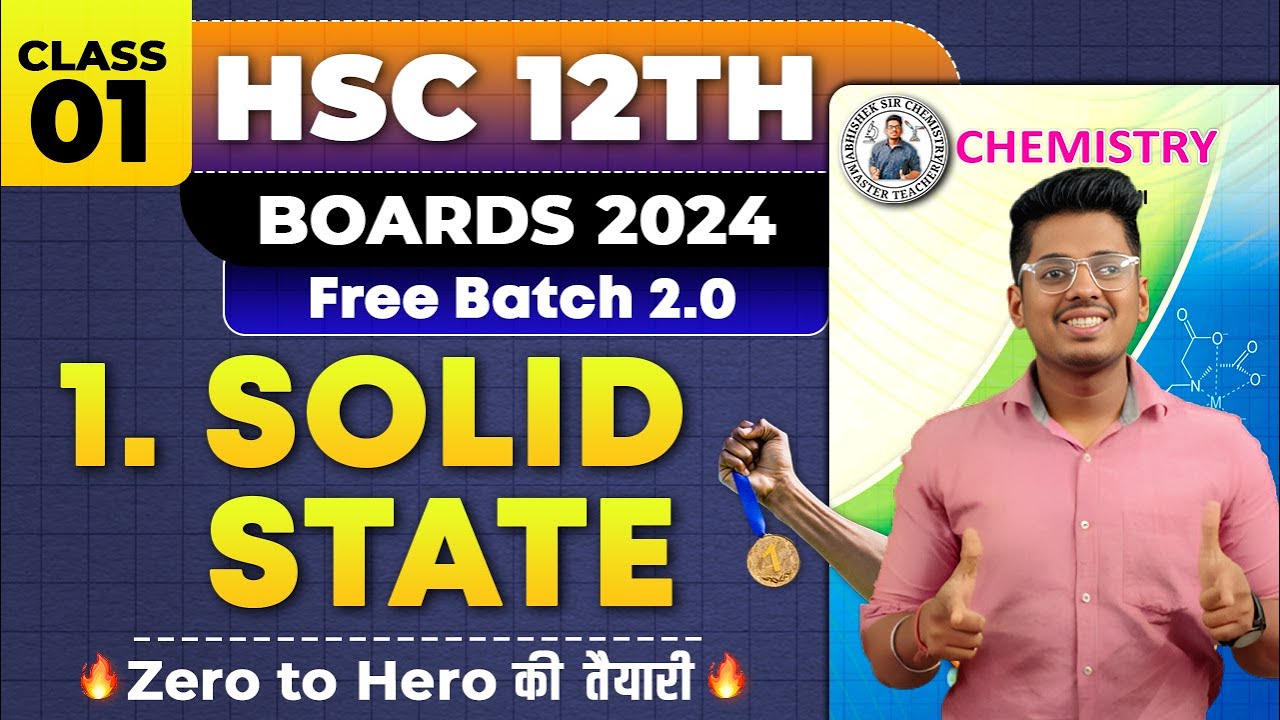 1-solid-state-class-12th-chemistry-class-1-h-s-c-board-exam-by