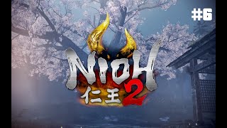 Nioh 2 Ep. 6 | 