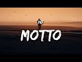 NF MOTTO NF MOTTO