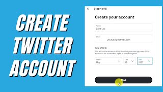 How To Create a New Twitter Account 2023