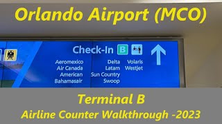 Orlando Airport – Terminal B Airline Counter Walkthrough (2023)