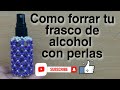 Como forrar un frasco de forma elegante, Porta alcohol