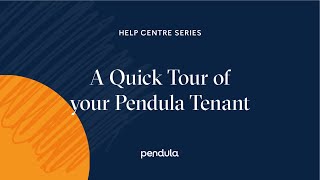 A quick tour of your Pendula tenant | Help Centre Series