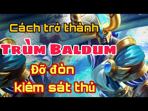 Hướng dẫn chơi Baldum ném ulti auto trúng khiến team bạn xanh mặt | liên quân | Trâm anh 5 phút