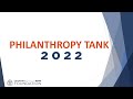 Philanthropy tank 2022