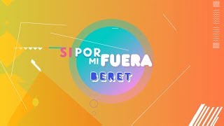 Video thumbnail of "Beret - Si por mi fuera (Lyric Video)"