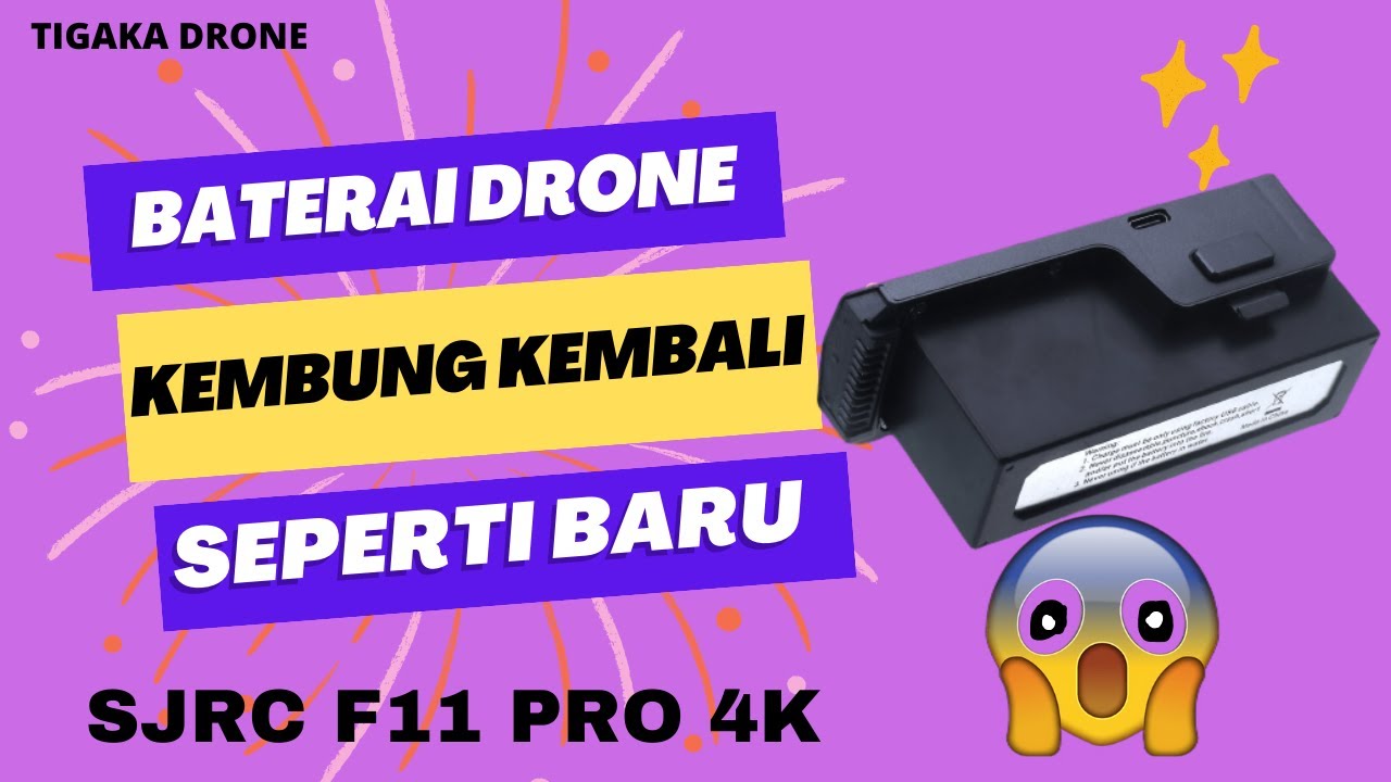 Cara mengatasi baterai drone yang kembung SJRC F11 PRO 4K