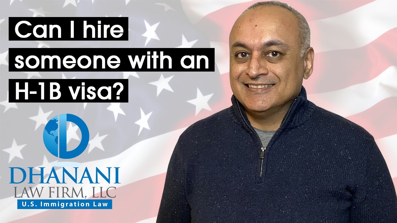 Can I Hire Someone With An H1B Visa YouTube