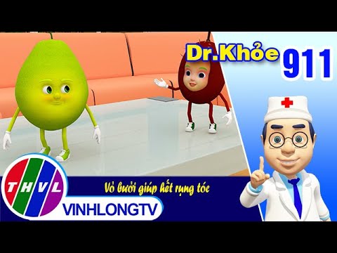 Dr. Khỏe – Tập 911: Vỏ bưởi giúp hết rụng tóc