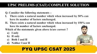 Consider the following statements : I. There exists a natural number  | UPSC CSAT PYQ SERIES - 2025