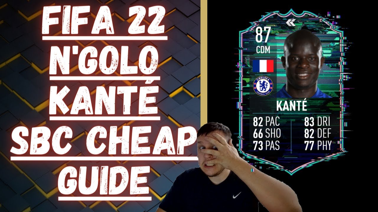 fifa 22 N'Golo Kante 87 rated flashback sbc cheap guide