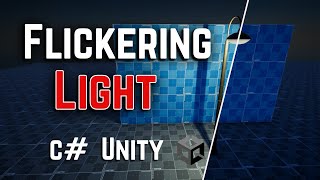 Make a Flickering Light in Unity with EASE