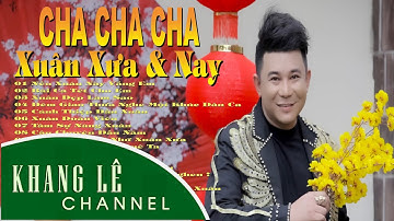 LK : Nhạc Xuân 20 Bài _ Cha Cha Cha 2021 || Xuân Đoàn Viên _ Tươi Thắm Nàng Xuân || Khang Lê