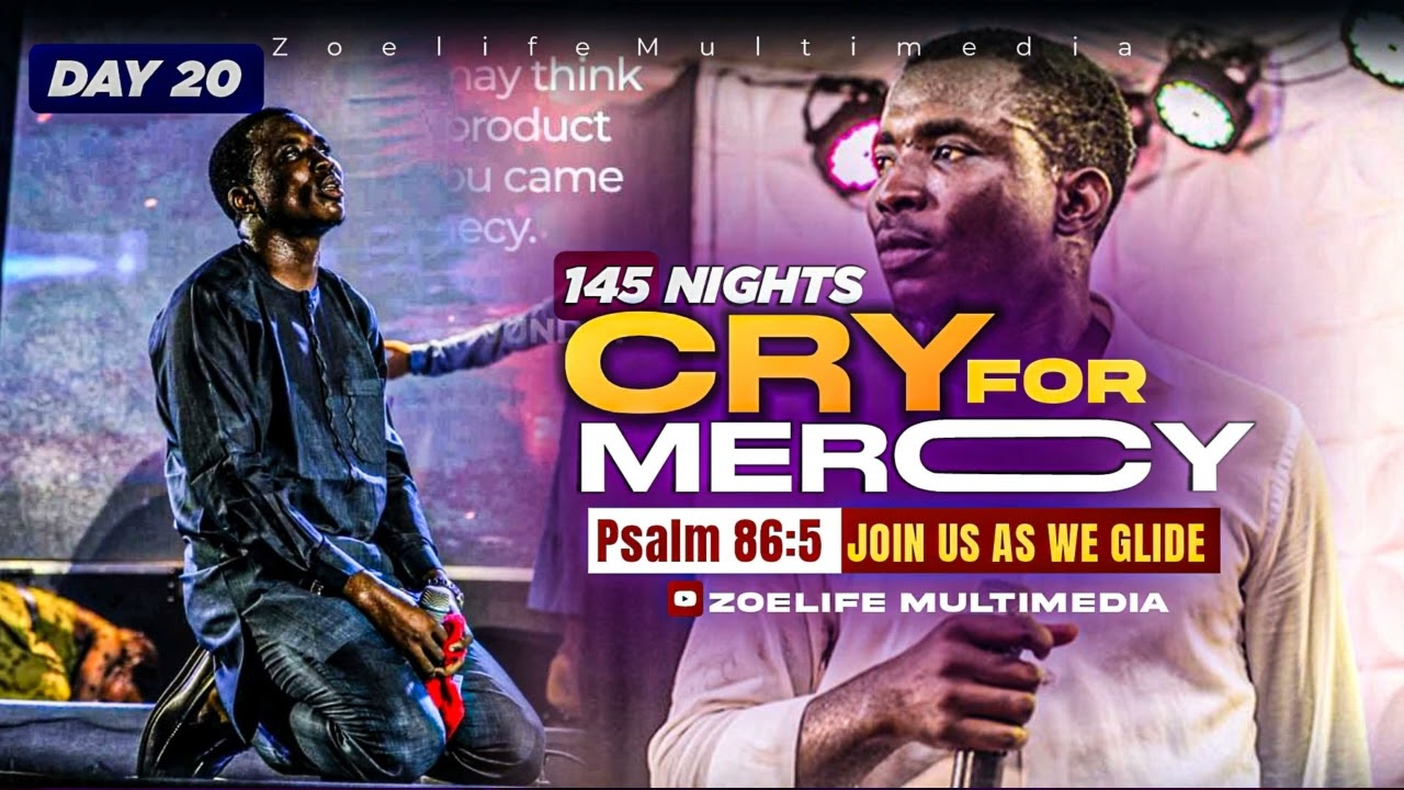 CRY FOR MERCY - INSIST ON ME || DAY 20 OF 145 NIGHTS OF CRY FOR MERCY