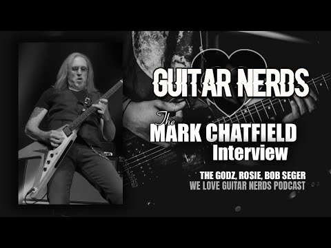 We Love Guitar Nerds Podcast: The Mark Chatfield Interview