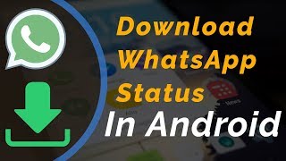 Cara Mengunduh Status dari WhatsApp dalam Android Tidak diperlukan aplikasi screenshot 3