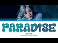 JAY Paradise Lyrics (김진환 Paradise 가사) (Color Coded Lyrics)
