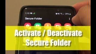 Samsung Galaxy S9: How to Activate / Deactivate Secure Folder