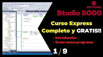 Curso #1 EXPRESS 🚀GRATIS 💻 STUDIO 5000 || Crear nuevo programa  PLC Allen Bradley || Logix Designer
