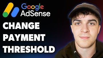 How to Change Google Adsense Payment Threshold (Full 2025 Guide)