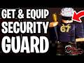 How to Get and Equip Security Guard in Bite By Night Roblox - Full Guide