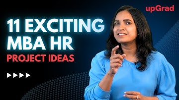 MBA HR Project Topics: 11 Exciting MBA HR Project Ideas | HR Projects for MBA | MBA HR Projects