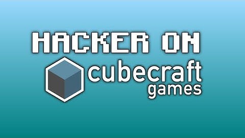 Hacker on CubeCraft Server | Minecraft