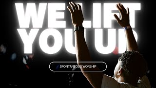 WE LIFT YOU UP - (Spontaneous Worship Moment) by Catch The Fire Toronto 1,116 views 10 months ago 4 minutes, 8 seconds