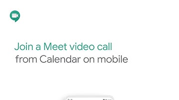 Join a Google Meet video call from Calendar on mobile