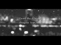 Good By Gloomy / Fragile feat.RUI