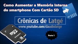 Como Aumentar a Memória Interna do Seu Android Com Cartão SD ! Parte 1 - Agosto 2015 screenshot 5