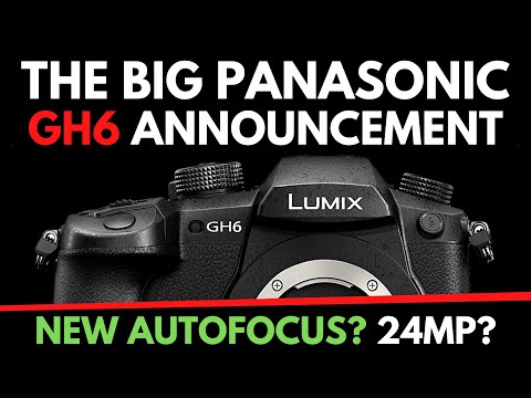 Panasonic GH6 Announcement Tomorrow!